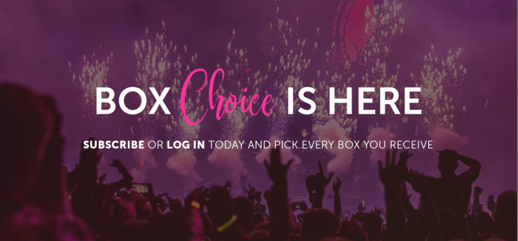 The Biggest Enhancement In Our History! Choose Your Next Subscription Box!